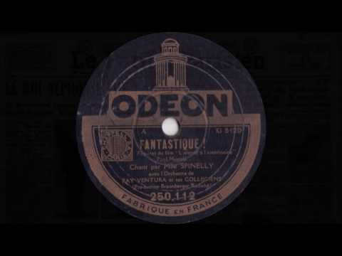 Ray Ventura et ses Collégiens - Fantastique! - 1931
