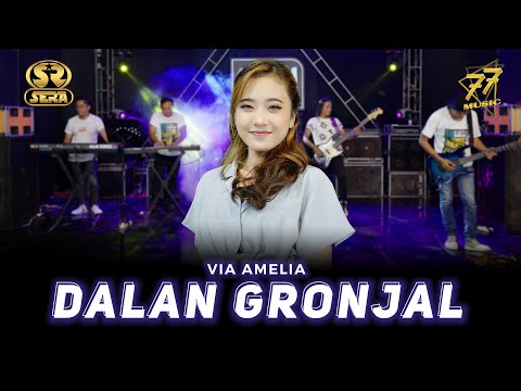 VIA AMELIA - DALAN GRONJAL | Ft. OM. SERA ( Official Music Video )