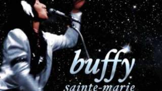 Buffy Sainte-Marie "Too Much Is Never Enough"