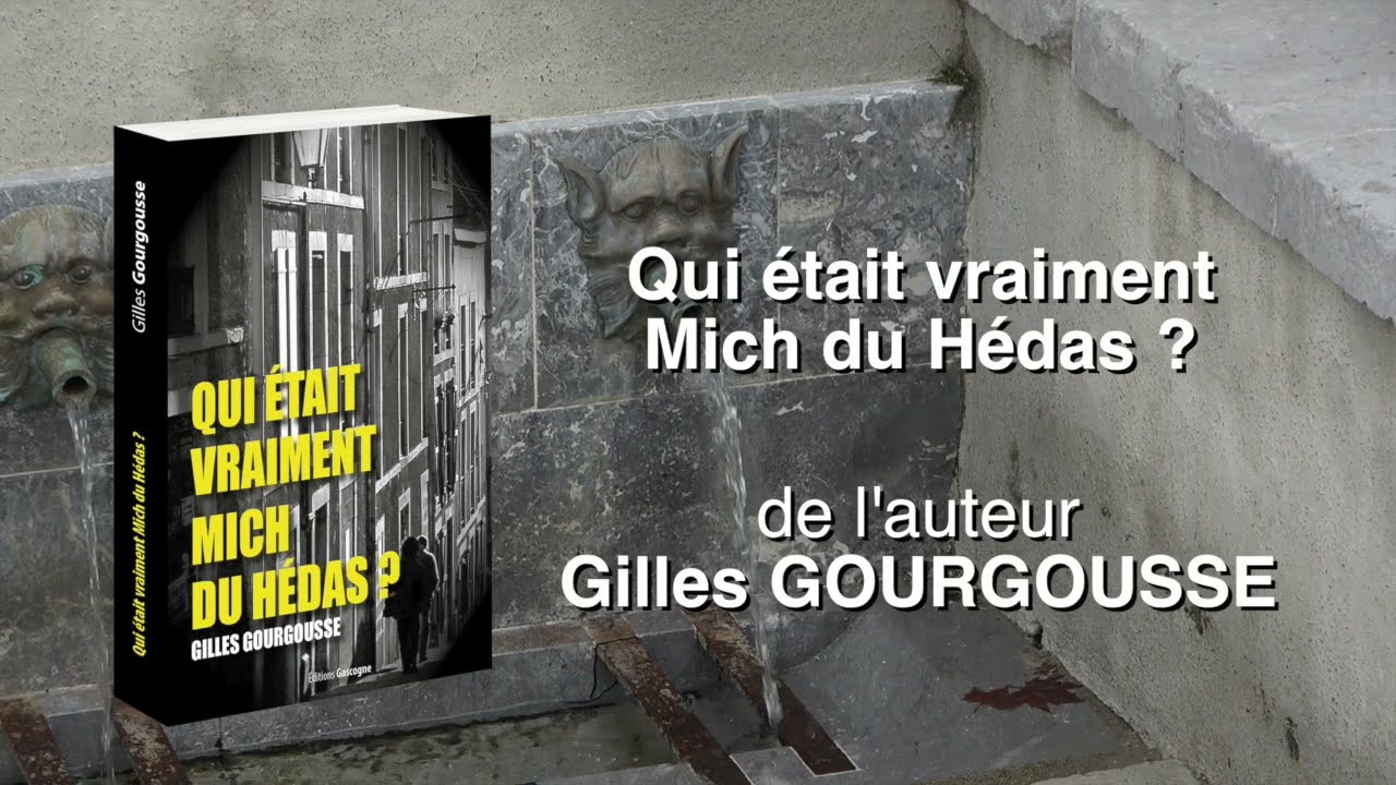 Qui était vraiment Mich du Hédas ?