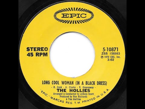 LONG COOL WOMAN (IN A BLACK DRESS)(SINGLE VERSION)(THE HOLLIES) 7" VINYL 1972