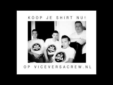 Vice Versa Crew - Glimlach (Prod. by EuroSoundzz)