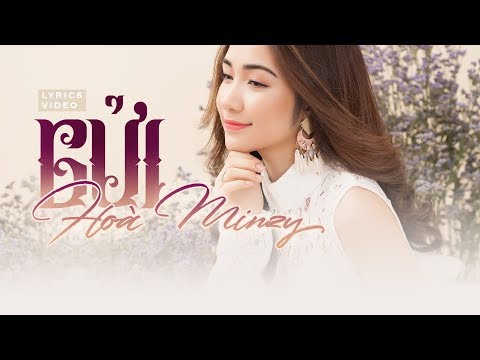 Gửi - Hòa Minzy | Official Lyrics Video
