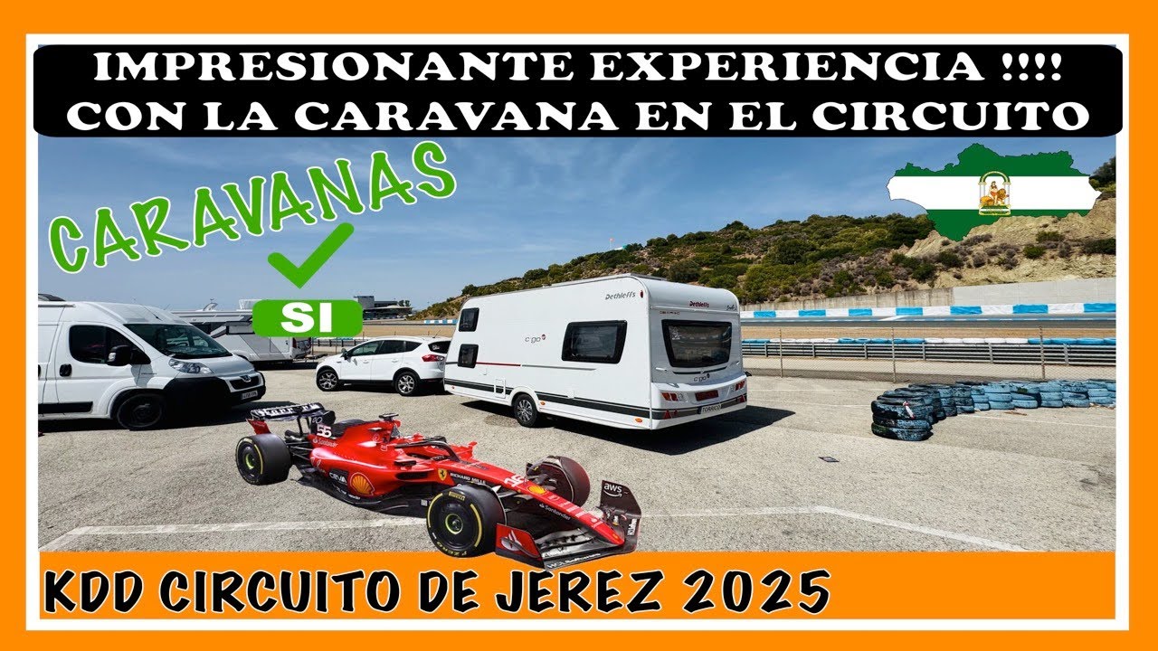 En el CIRCUITO de JEREZ con la CARAVANA - KDD impresionante!!