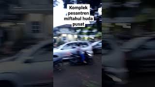 Download lagu komplek pesantren miftahul huda pusat #ngaji #santri #pesantren #ulama #kitabkuning mp3