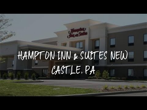 Hampton Inn & Suites New Castle, PA Review - New Castle , United States of America