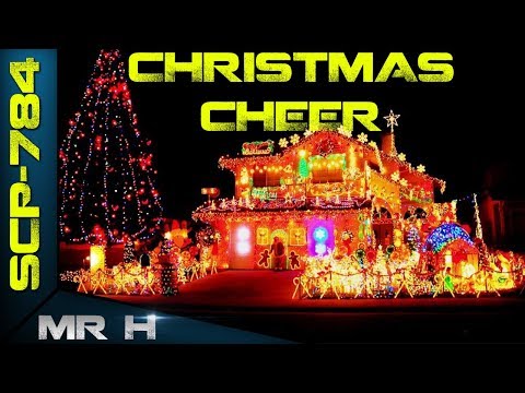 Exploring SCP-784 CHRISTMAS CHEER The SCP Foundation