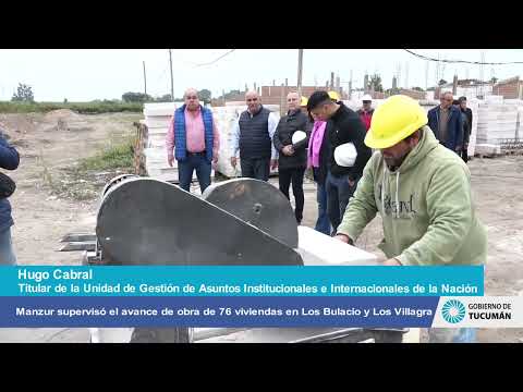 Manzur supervisó el avance de obra de 76 viviendas en Los Bulacio y Los Villagra