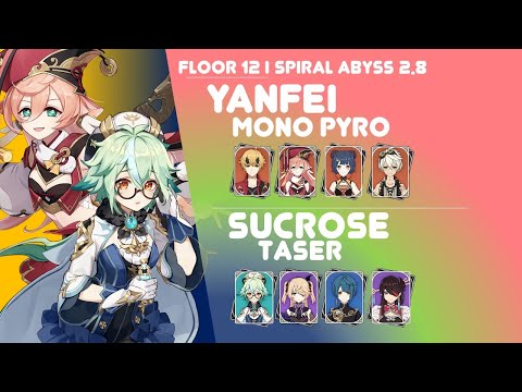All 4 star characters | Yanfei Mono Pyro, Sucrose Taser | Spiral Abyss 2.8 | Perfect 9 stars