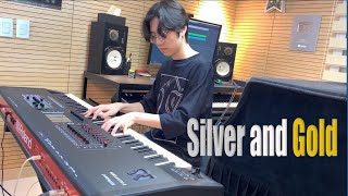 Silver and Gold (Kirk Franklin) by Yohan  Kim