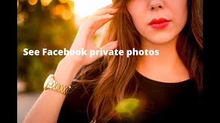 I Can See You - See private photos of any facebook users without being friends
