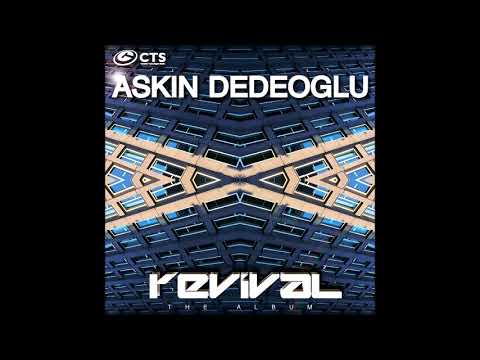 Askin Dedeoglu - Revival (The Album)
