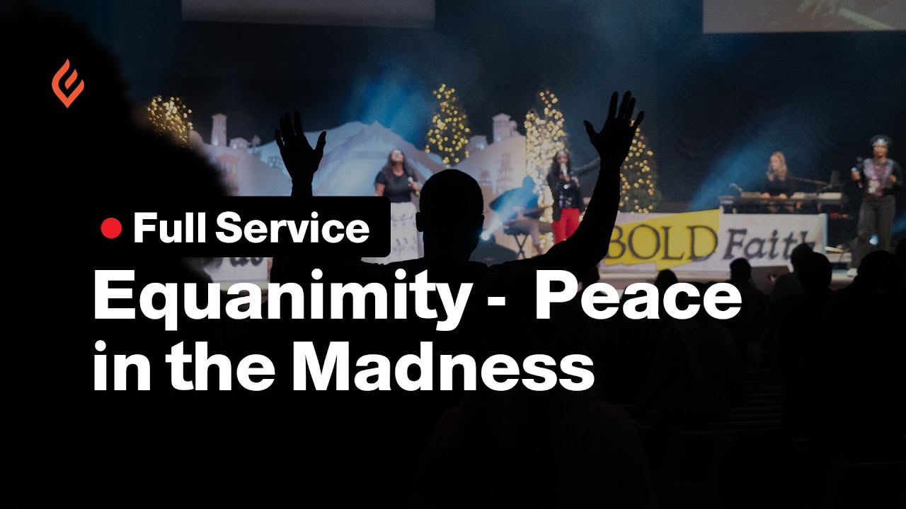 Equanimity – Peace in the Madness
