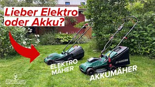 Elektro- oder Akkurasenmäher kaufen? Vor- und Nachteile im Überblick!