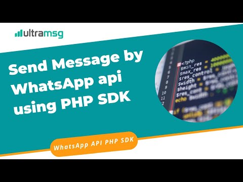 Send Message by WhatsApp api using PHP SDK | Ultramsg PHP SDK
