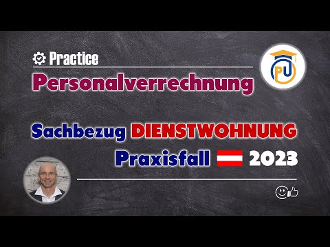 Gehalt mit Sachbezug Dienstwohnung | Personalverrechnung