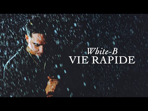 White-B - Vie rapide (Lyrics Video)