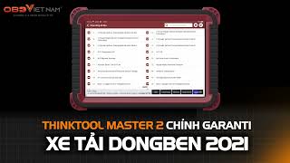 THINKTOOL MASTER 2 CHỈNH GARANTI XE TẢI DONGBEN #maychandoan #thinkcar #thinktoolmaster2 #dongben