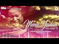 Menu Yadan Terian Aondiyan Ne | Nusrat Fateh Ali Khan | complete full version | OSA Worldwide