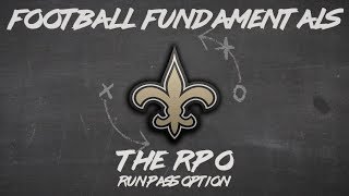 Football Fundamentals: The RPO - How the Saints Utilize Pre-Snap Reads &amp; RPOs