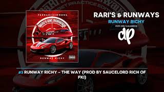 Runway Richy - Rari's & Runways (FULL MIXTAPE)