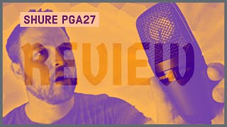 Video thumbnail for Shure PGA27, bringing Studio Quality to the Consumer | Mic Test & Review by Chris P. | TheMicGuy