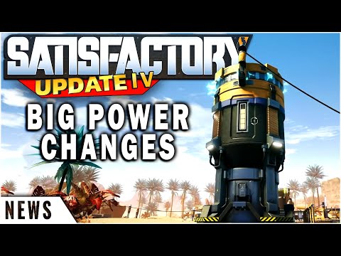 Satisfactory Update 4 Official News: Power Changes Coming!