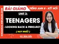 Tiếng Anh lớp 8 Unit 3 | Looking back & project | Teenagers - trang 36, 37 Global Success