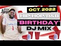 OCT 2022  | Birthday Party Mix | HIP-HOP/R&B DJ MIX | (Drake, Migos, Usher, City Girls)
