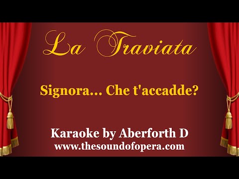 LA TRAVIATA KARAOKE 34 - Signora… Che t'accadde? (Reunion scene Violetta & Alfredo) | Aberforth D