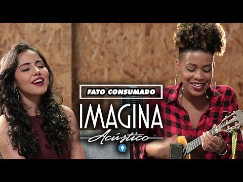 🎙️ Imagina Acústico | Fato Consumado (Thatiane Carvalho e Mariana Braga Cover's)