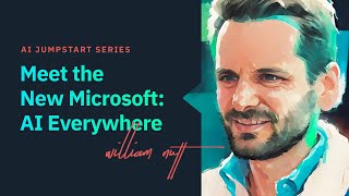 Meet the New Microsoft: AI Everywhere