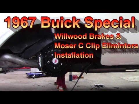 1967 Buick Special - Wilwood Brakes & Moser C Clip Eliminator Installation