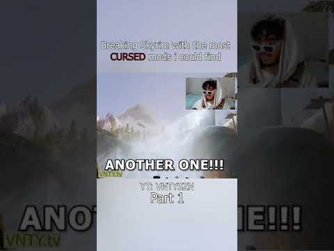 I broke skyrim with CURSED mods [Pt.1] #skyrim #funnymoments #skyrimmods