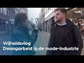 Vrijheidsvlog 2 | Dwangarbeid in de mode-industrie: zulke kleding wil je toch niet dragen?