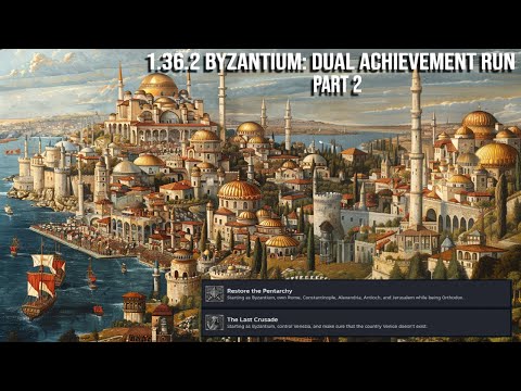 [EU4 1.36.2] Byzantium: Achievement Run, Part 2 | Rebuilding an Empire