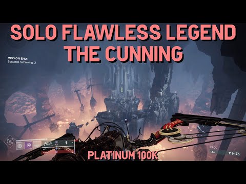 Solo Flawless Legend | The Cunning Weekly 100k | Warlock | Destiny 2 | The Witch Queen |Season 18