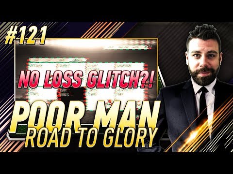 NEW NO LOSS GLITCH? WHAT IS THIS?! - Poor Man RTG #121 - FIFA 18 Ultimate Team