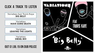 Variations BIG BELLY EP [ Preview ] OUT 01.06.15
