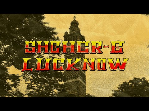 Sheher-E-Lucknow (2025) | A Docu-Film by Kinjal-Sufi