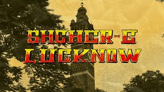 Sheher-E-Lucknow (2025) | A Docu-Film by Kinjal-Sufi