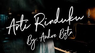 Download lagu Arti Rinduku - Lagu Melayu Tentang Rindu Yang Tak Tersampaikan | Andre Bztn (Lyric Video) mp3 Download lagu Arti Rinduku - Lagu Melayu Tentang Rindu Yang Tak Tersampaikan | Andre Bztn (Lyric Video) mp3