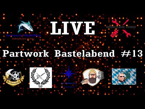 🔴Partwork Bastelabend #13 - 28/05/2023