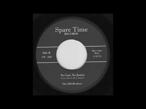 The Hill-Brothers - No Law, No Justice