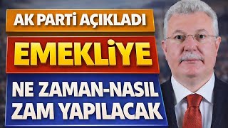 Ak Parti Açıkladı Emekliye Nasıl ve Ne Zaman Zam Yapılacak