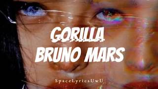 Gorilla  - Bruno Mars//Letra en español