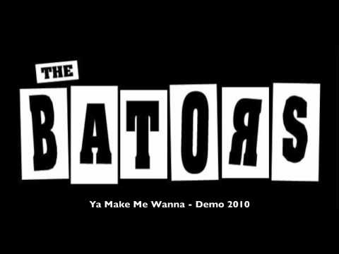 The Bators - Ya Make Me Wanna (Demo)