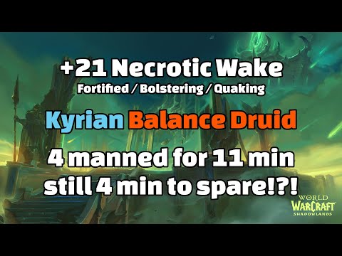 +21 Necrotic Wake (timed) | 9.2 Kyrian Balance Druid | World of Warcraft