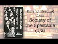 Reading from Society of the Spectacle - Part 1