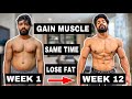 How To Gain Muscle & Lose Fat At The Same Time | Diet, Exercise & Tips